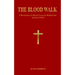 The Blood Walk