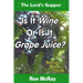 Is It Wine Or Is It Grape Juice?
