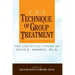 The Technique of Group Treatment: The Collected Papers of Louis R. Ormont, Ph.D.