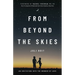 From Beyond the Skies: An Invitation Into the Wonder of Love