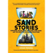 Sand Stories: Surprising Truths about the Global Sand Crisis and the Quest for Sustainable Solutions