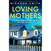 Loving Mothers: A completely compelling psychological thriller packed with suspense
