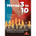 Moves 3 to 10: Understanding the Opening Phase for Improving Chess Players