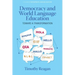 Democracy and World Language Education: Toward a Transformation