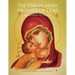 The Virgin Mary Mother of God: Blessed Above All Women