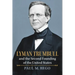 Lyman Trumbull and the Second Founding of the United States