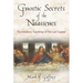 The Gnostic Secrets of the Naassenes: The Initiatory Teachings of the Last Supper