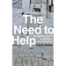 The Need to Help: The Domestic Arts of International Humanitarianism