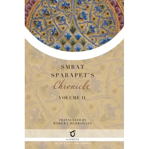 Smbat Sparapet's Chronicle: Volume 2