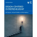 Design-Centered Entrepreneurship