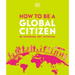 How to Be a Global Citizen: Be Informed. Get Involved.