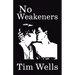No Weakeners