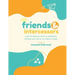 Saints & Intercessors: a year of saints and hands-on activities to introduce your child to our friends in heaven