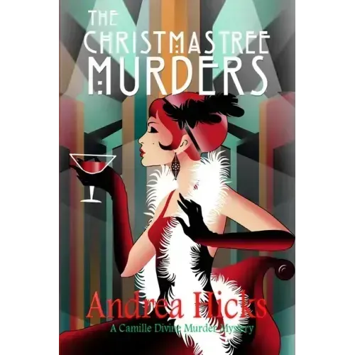 The Christmas Tree Murders: A 1920s cosy mystery (A Camille Divine Murder Mystery Book 1