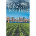 That Which Brings Us Together
