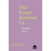 The Room Between Us