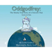 Oddgodfrey: The Mostly True Story of a Unicorn That Goes To Sea