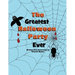 The Greatest Halloween Party Ever