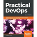 Practical DevOps, Second Edition