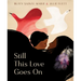Still This Love Goes on