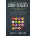 DIY Cannabis-Infused Candy & Desserts: Recipes From Around the World: Easy to Follow Recipe Guide for THC infused Candy, Ice-cream, Muffins, Cookies,