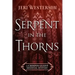 Serpent in the Thorns