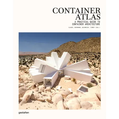 Container Atlas: A Practical Guide to Container Architecture - Updated and Extended Version