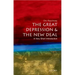 The Great Depression and the New Deal: A Very Short Introduction