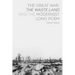 The Great War, the Waste Land and the Modernist Long Poem