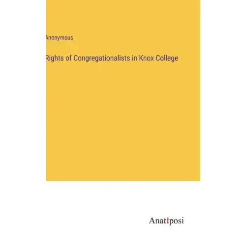 Rights of Congregationalists in Knox College