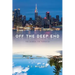 Off the Deep End: The Search for Paradise a Novel