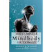 The Complete Mindbody Dictionary: For Practitioners, Professionals, Coaches, the Mindful and Wellness Minded