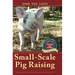 Small-Scale Pig Raising