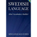 Swedish Language Mini Vocabulary Builder
