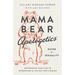 Mama Bear Apologetics Guide to Sexuality: Empowering Your Kids to Understand and Live Out God's Design