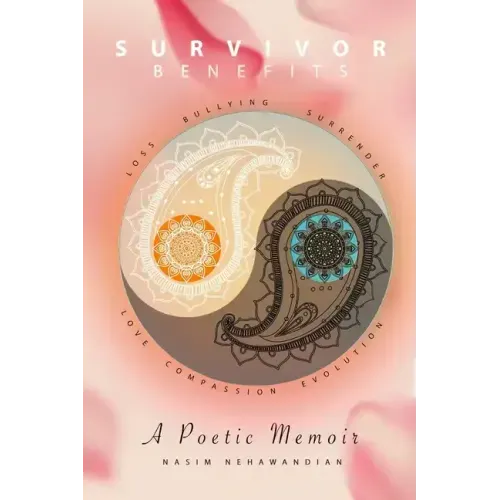 Survivor Benefits: A Poetic Memoir