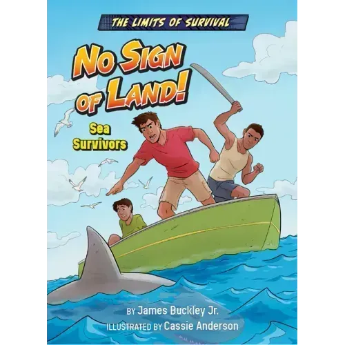 No Sign of Land!: Sea Survivors