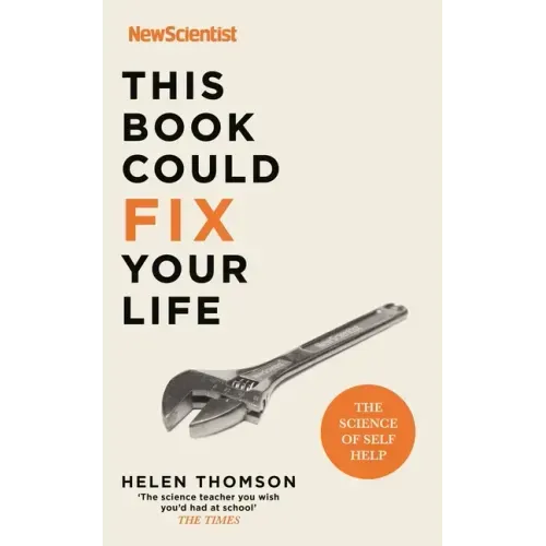 This Book Could Fix Your Life: The Science of Self Help