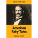 American Fairy Tales