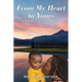 From My Heart to Yours: A Mother's Advice to Her Son
