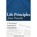 Life Principles from Proverbs: A Devotional Expositional Commentary