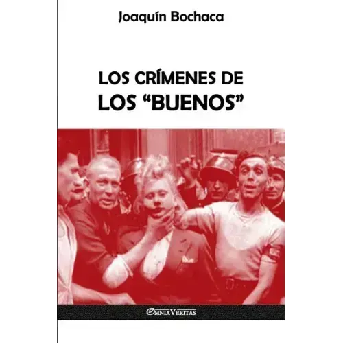 Los crímenes de los "buenos"