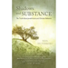 Shadows and Substance: The Truth About Jewish Roots and Christian Believers