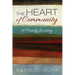 The Heart of Community: A Family Journey