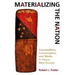 Materializing the Nation: Commodities, Consumption, and Media in Papua New Guinea
