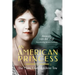 An American Princess: The Many Lives of Allene Tew
