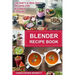 Blender Recipe Book: 100 Tasty & Healthy Recipes for Blender Cooking