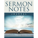 Sermon Notes Journal