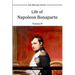 Life of Napoleon Bonaparte IV