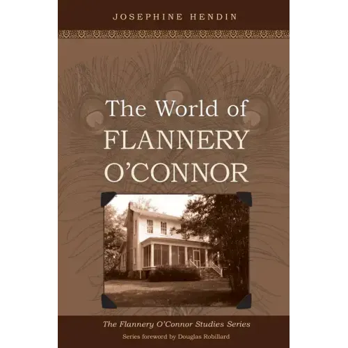 The World of Flannery O'Connor